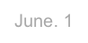 June. 1